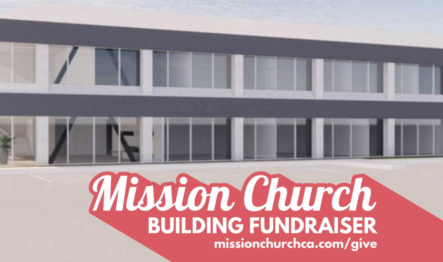Mission Church Walnut Creek building fundraiser rendering